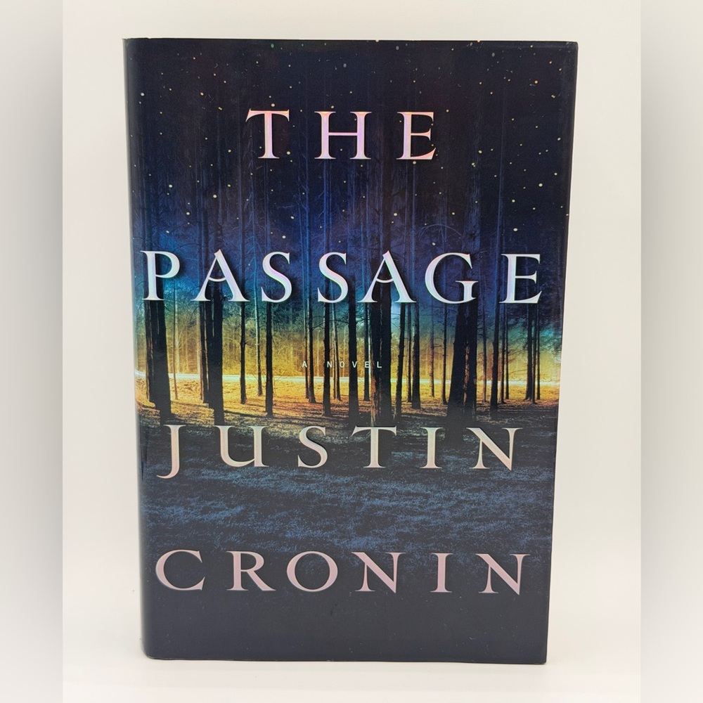 The Passage: A Novel by Justin Cronin - Book One of the Passage Trilogy (HC)